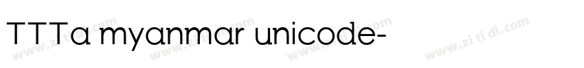 TTTa myanmar unicode字体转换